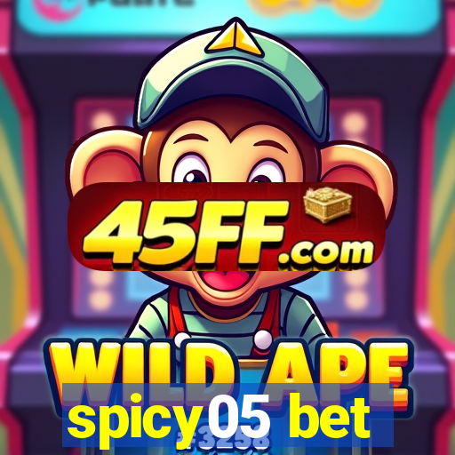 spicy05 bet